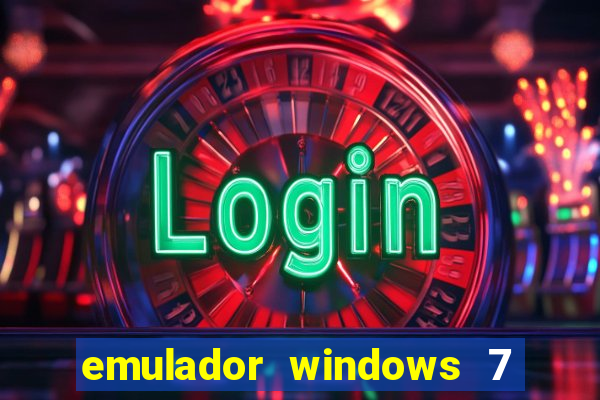 emulador windows 7 32 bits